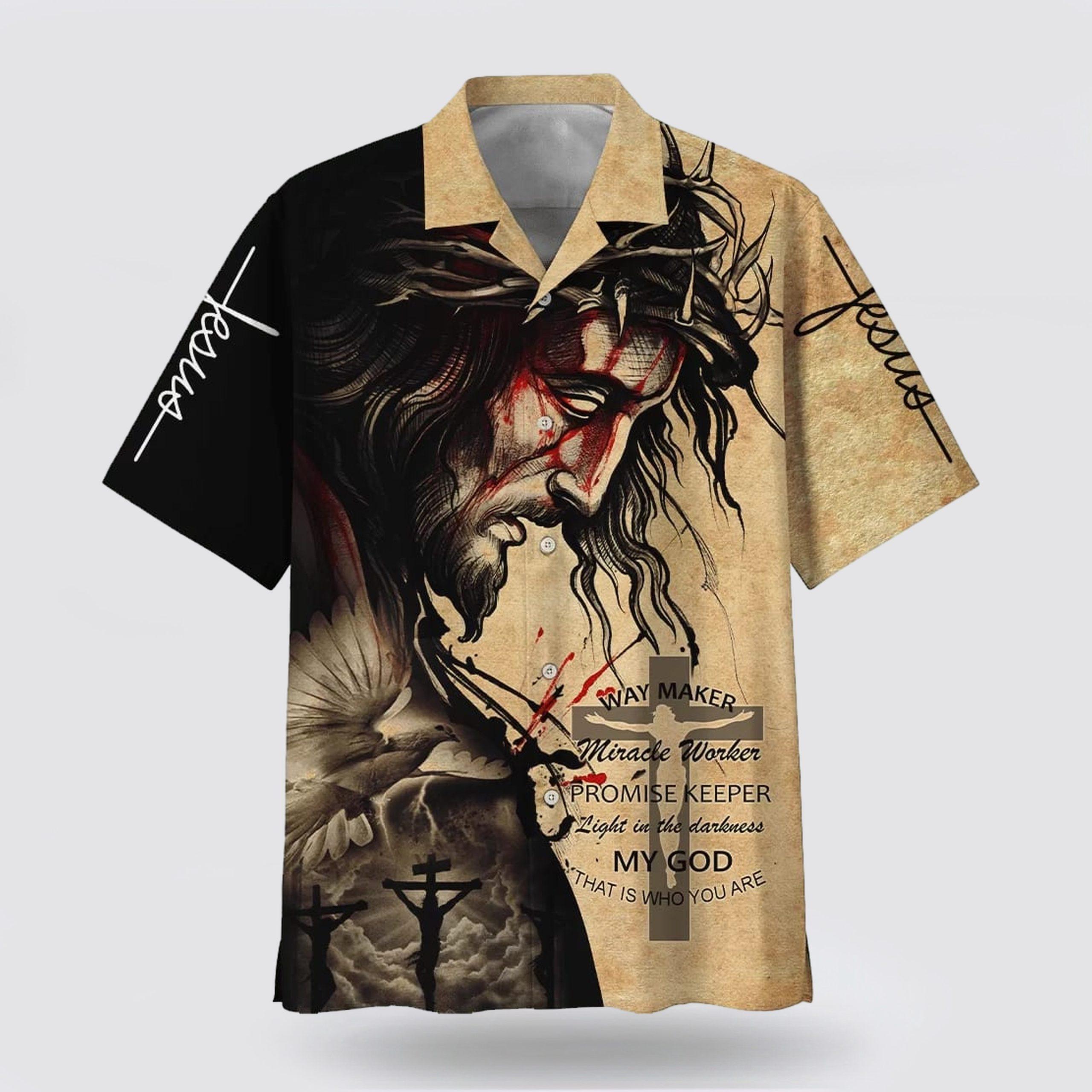 Way Maker Miracle Worker Promise Keeper Light In The Darkness My God That Is Who You Are Jesus Hawaiian Shirt – Gifts For Christian Families Way Maker Miracle Worker Promise Keeper Light In The Darkness My God That Is Who You Are Jesus Hawaiian Shirt – Gifts For Christian Families