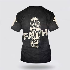 We Walk By Faith Not By Sight Gifts For Christians 2 xqp3wj.jpg