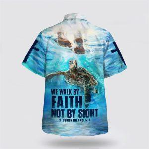 We Walk By Faith Not By Sight 2 Corinthians 57 Hawaiian Shirt Gifts For Christian Families 2 cjozpf.jpg