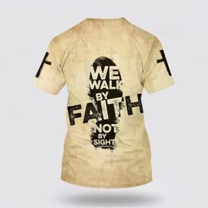 We Walk By Faith Not By Sight Christian Gifts For Christians 2 sbijj7.jpg