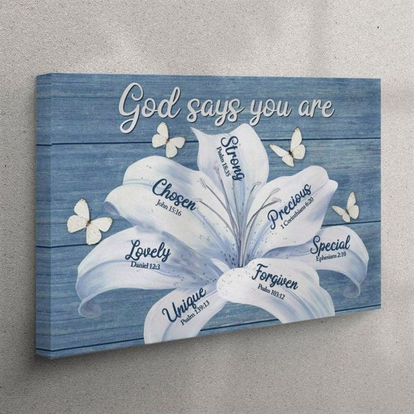 White Lily – God Says You Are Christian Canvas Wall Art Print – Christian Wall Art Canvas