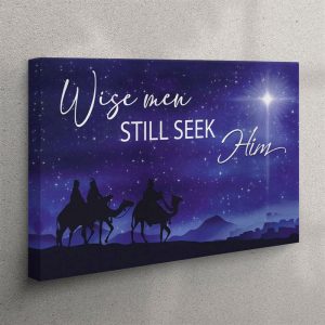 Wise Men Still Seek Him Christmas Canvas Wall Art Christian Wall Art Canvas cmatbn.jpg