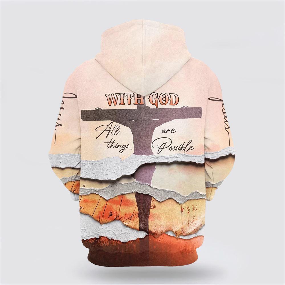 With God All Things Are Possible All Over Print 3D Hoodie – Gifts For Christians