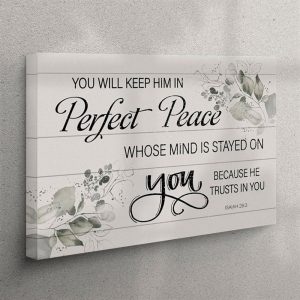 You Will Keep Him In Perfect Peace Isaiah 263 Nkjv Canvas Wall Art Print Christian Wall Art Canvas uyodsv.jpg