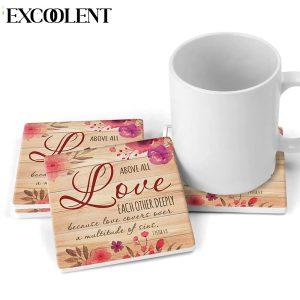 1 Peter 48 Above All Love Each Other Deeply Scripture Stone Coasters Coasters Gifts For Christian 2 ddulkd.jpg