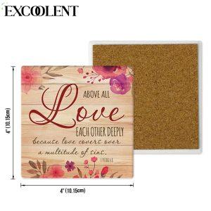 1 Peter 48 Above All Love Each Other Deeply Scripture Stone Coasters Coasters Gifts For Christian 4 a61tji.jpg