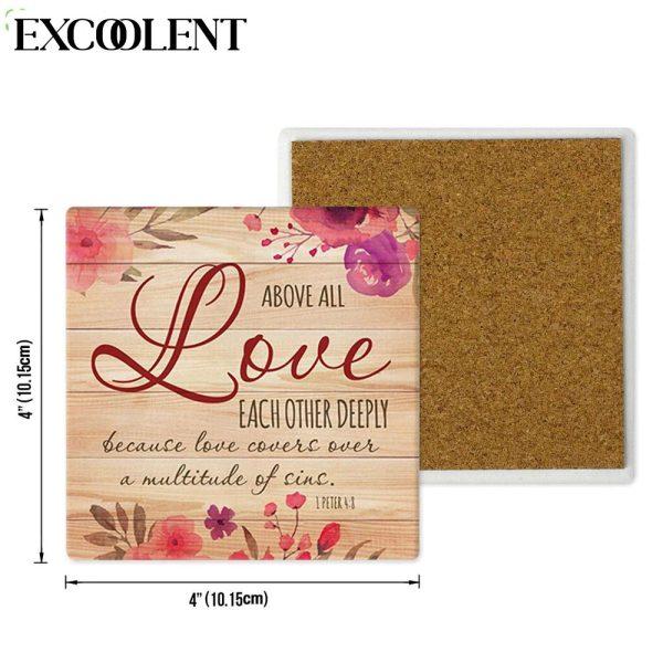 1 Peter 48 Above All Love Each Other Deeply Scripture Stone Coasters – Coasters Gifts For Christian