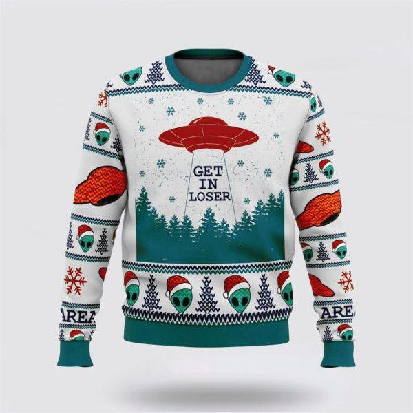 Area 51 Aliens Get in Loser Ugly Christmas Sweater – Christmas Gifts For Frends