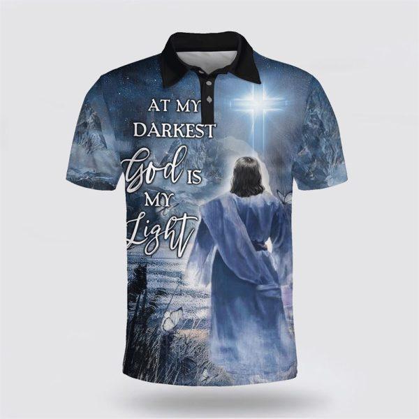 At My Darkest God Is My Light Jesus Polo Shirt – Gifts For Christians