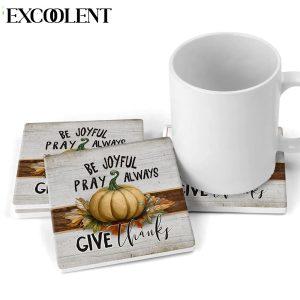 Be Joyful Pray Always Give Thanks Thanksgiving Stone Coasters Coasters Gifts For Christian 2 s8fmcn.jpg