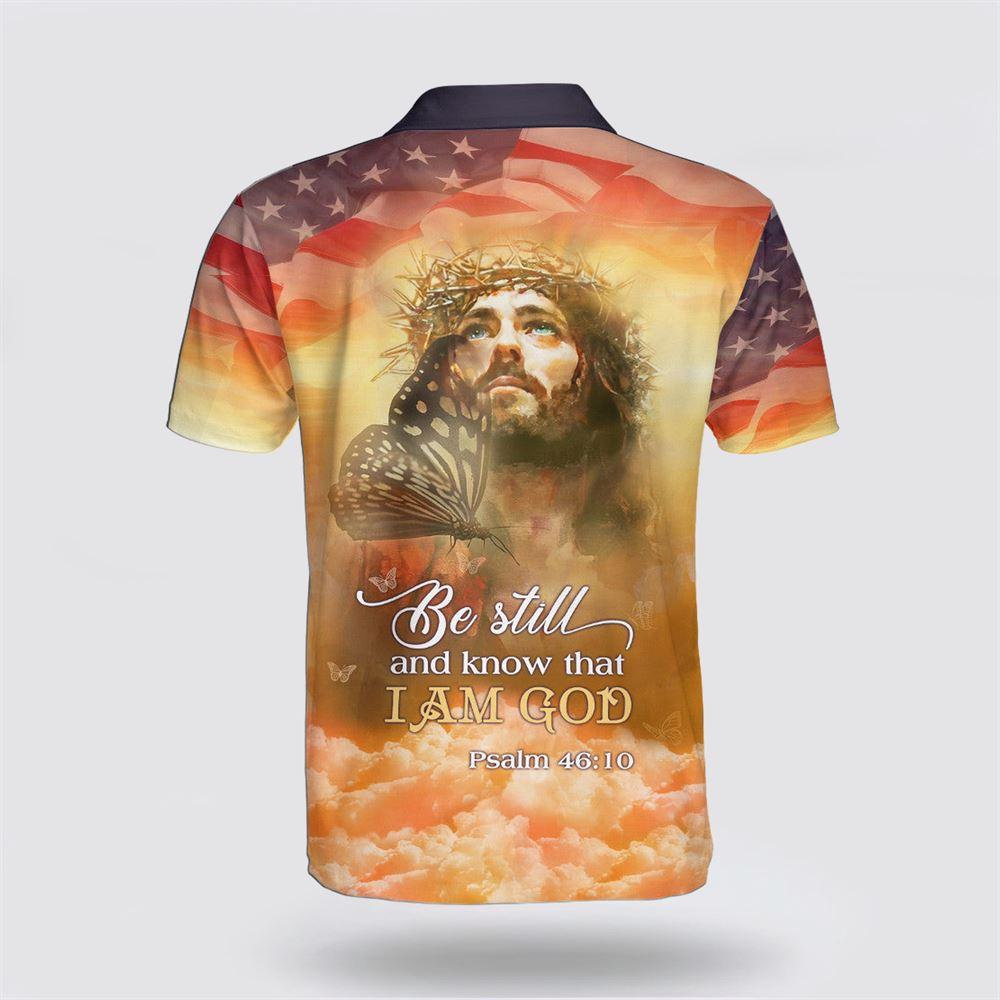 Be Still And Know That I Am God Butterfly Polo Shirt – Gifts For Christians Be Still And Know That I Am God Butterfly Polo Shirt – Gifts For Christians