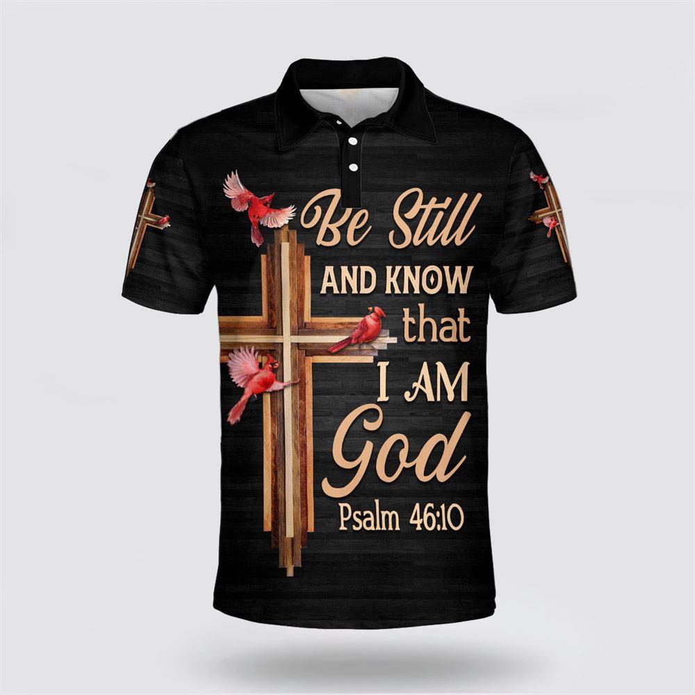 Be Still And Know That I Am God Cardinal Polo Shirt – Gifts For Christians Be Still And Know That I Am God Cardinal Polo Shirt – Gifts For Christians