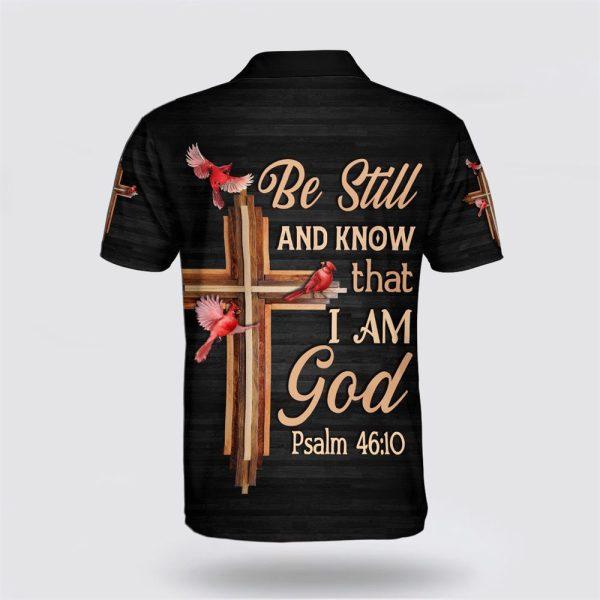 Be Still And Know That I Am God Cardinal Polo Shirt – Gifts For Christians