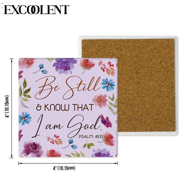 Be Still And Know That I Am God Psalm 4610 Flowers Stone Coasters – Coasters Gifts For Christian