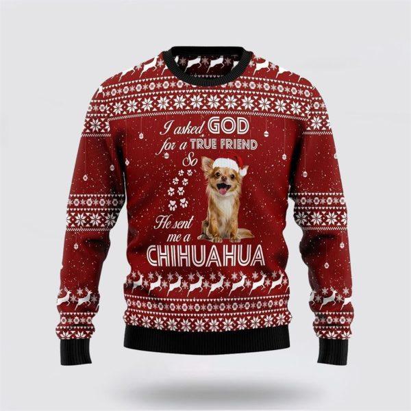 Chihuahua True Friend Ugly Christmas Sweater – Pet Lover Christmas Sweater