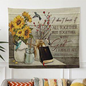 Christian Tapestry Wall Art I Don’t Have…