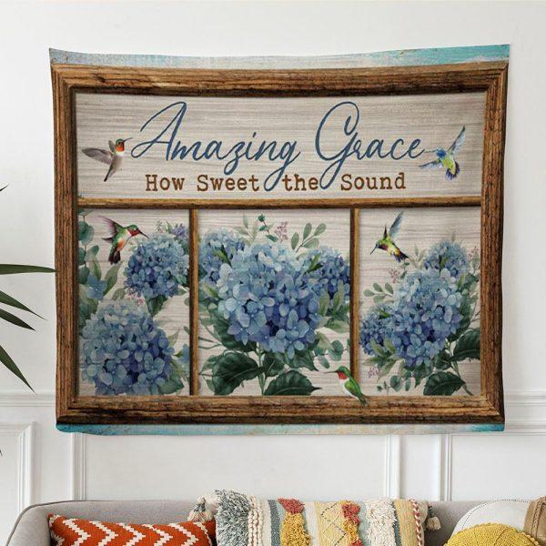 Christian Wall Art Amazing Grace How Sweet The Sound Hummingbird Flowers Tapestry Wall Art – Tapestries Gift For Christian