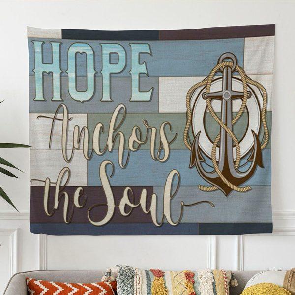 Christian Wall Art Hebrews 619 Hope Anchors The Soul Tapestry Wall Art Print – Tapestries Gifts For Jesus Lovers