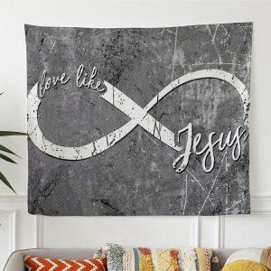 Christian Wall Art Love Like Jesus Tapestry…