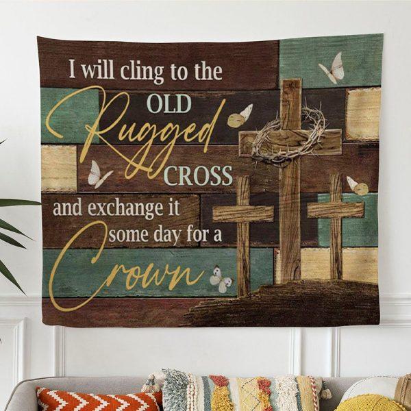 Christian Wall Art The Old Rugged Cross Tapestry Wall Art Print – Tapestries Gifts For Jesus Lovers