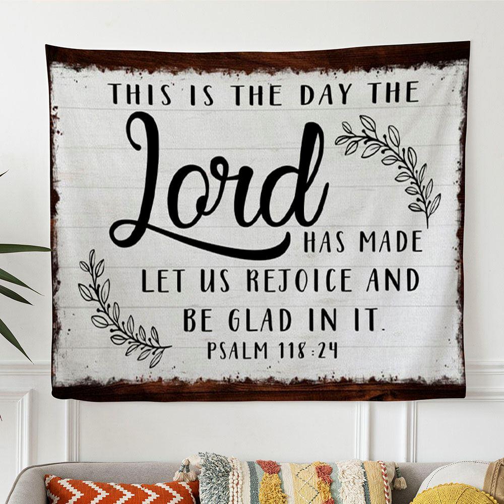Christian Wall Art This Is The Day The Lord Has Made Tapestry Wall Art Print – Tapestries Gifts For Jesus Lovers Christian Wall Art This Is The Day The Lord Has Made Tapestry Wall Art Print – Tapestries Gifts For Jesus Lovers
