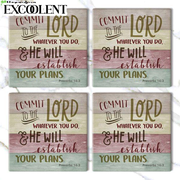 Commit To The Lord Whatever You Do Proverbs 163 Scripture Stone Coasters – Gifts For Christian
