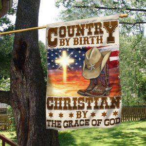Cowboy Flag Country By Birth Christian By The Grace Of God 1