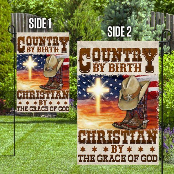 Cowboy Flag Country By Birth Christian By The Grace Of God – Christian Flag Outdoor Decoration