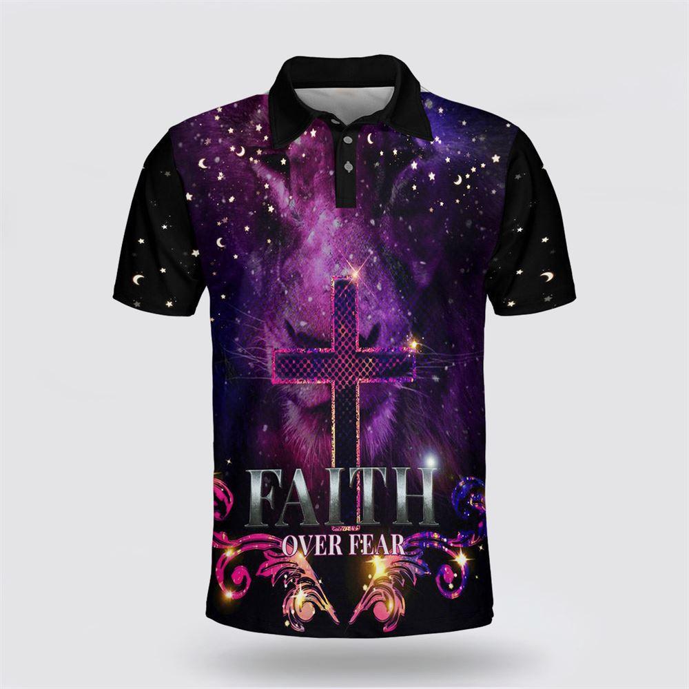 Cross Faith Over Fear Polo Shirt – Gifts For Christians