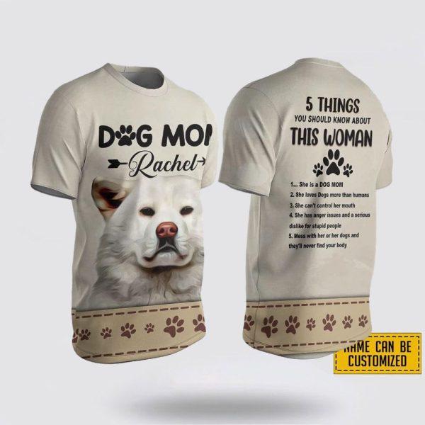 Custom Name Akita 5 Things You Should Know About This Wonan 3D T-Shirt – Gifts For Pet Lovers