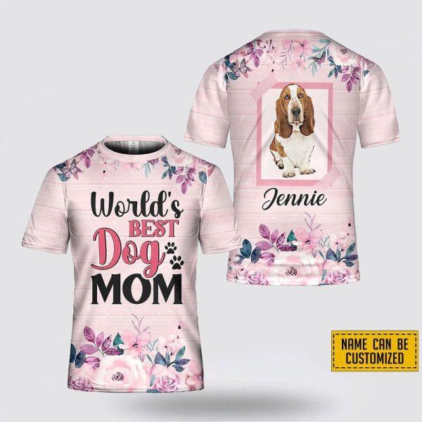 Custom Name Basset Hound World’s Best Dog Mom – Gifts For Pet Lovers