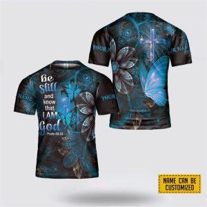 Custom Name Be Still And Know That…