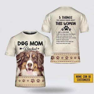 Custom Name Bernese Mountain Dog 5 Things You Should Know About This Wonan 3D T Shirt Gifts For Pet Lovers 2 rxgilp.jpg