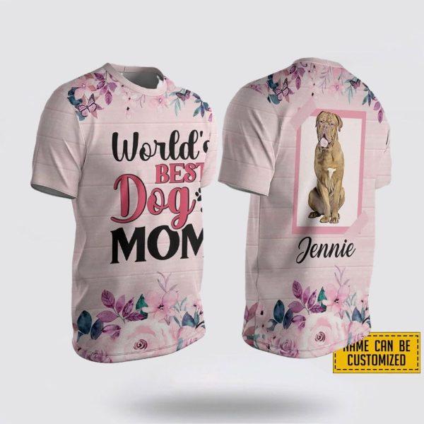 Custom Name Dogue De Bordeaux World’s Best Dog Mom – Gifts For Pet Lovers