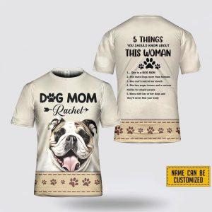 Custom Name English Bulldog 5 Things You Should Know About This Wonan 3D T Shirt Gifts For Pet Lovers 1 djp95b.jpg