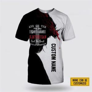 Custom Name God Created Electrician Jesus All…