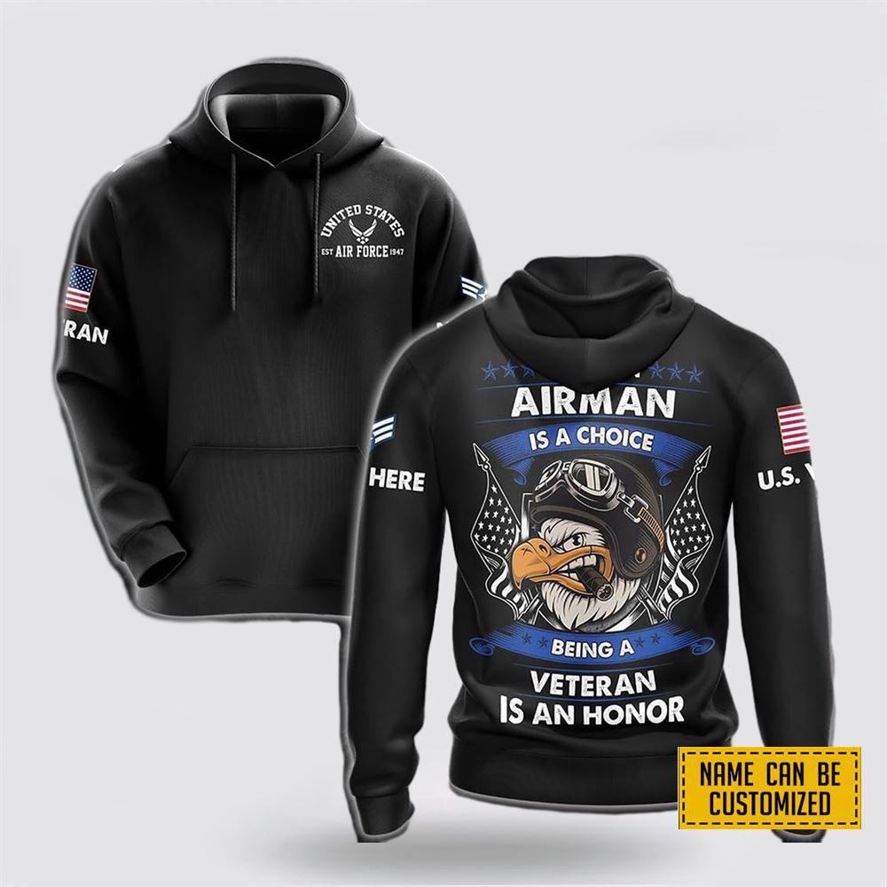 Custom Name Rank All Over Print 3D Hoodie US Air Force Veteran Is An Honor – Gift For Military Personnel