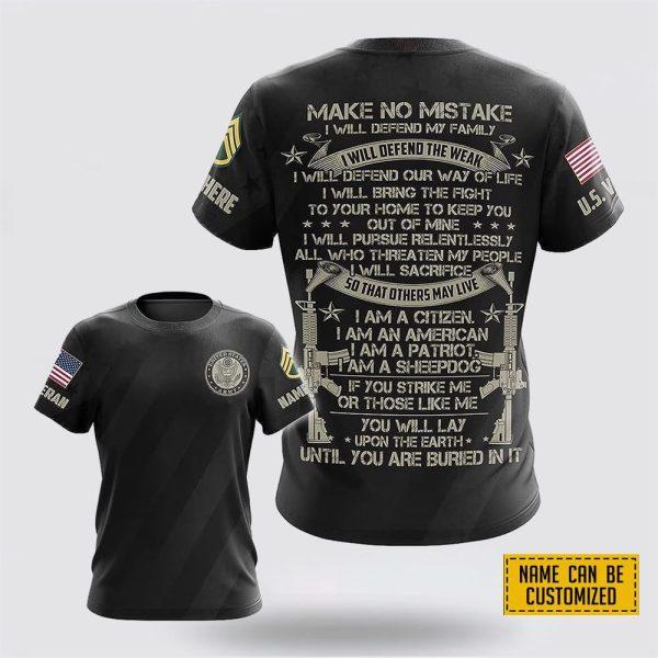 Custom Name Rank US Army All Over Print 3D T Shirt Veteran I Will Defend The Weak – Gift For Military Personnel
