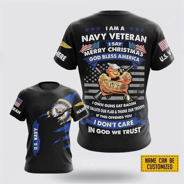 Custom Name Rank US Navy Veteran I Say Merry Christmas God Bless America – Gift For Military Personnel