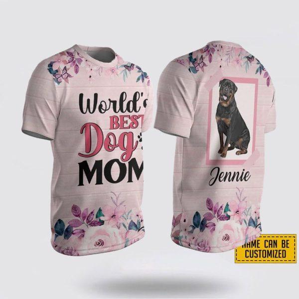 Custom Name Rottweiler 1 World’s Best Dog Mom – Gifts For Pet Lovers