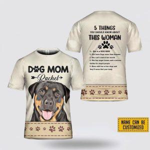 Custom Name Rottweiler 5 Things You Should Know About This Wonan 3D T Shirt Gifts For Pet Lovers 1 phwbgi.jpg