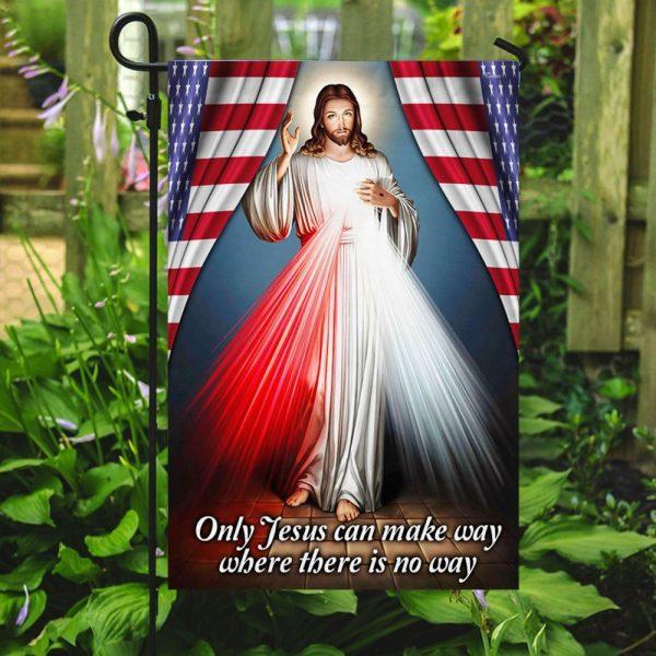 Divine Mercy Flag Only Jesus Can Make Way Where There Is No Way – Christian Flag Outdoor Decoration