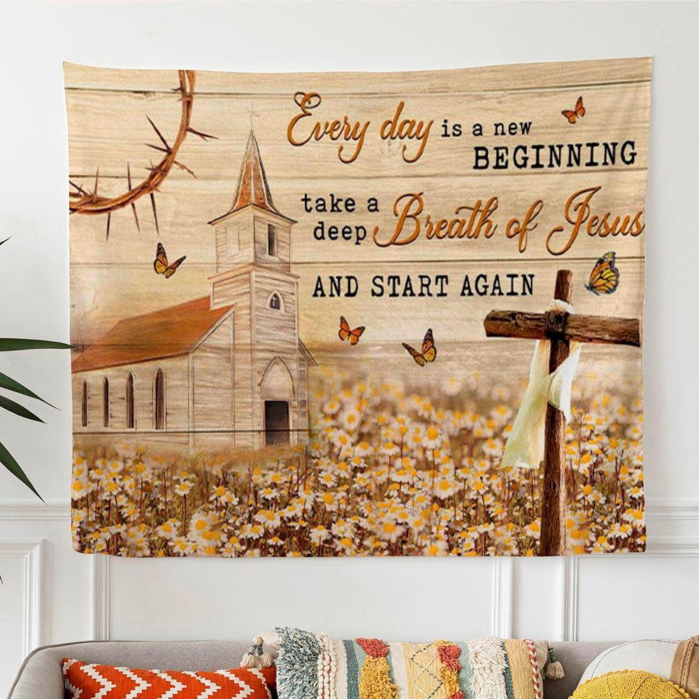 Every Day Is A New Beginning Tapestry Wall Art Farmhouse – Tapestries Gifts For Jesus Lovers Every Day Is A New Beginning Tapestry Wall Art Farmhouse – Tapestries Gifts For Jesus Lovers
