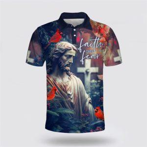 Faith Over Fear Jesus And Cross Polo…