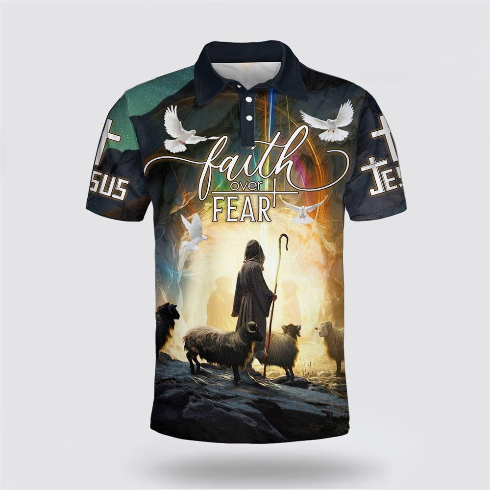 Faith Over Fear Jesus And Lamb Polo Shirt – Gifts For Christians Faith Over Fear Jesus And Lamb Polo Shirt – Gifts For Christians