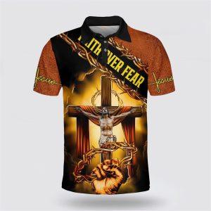 Faith Over Fear Jesus Christ Polo Shirt…