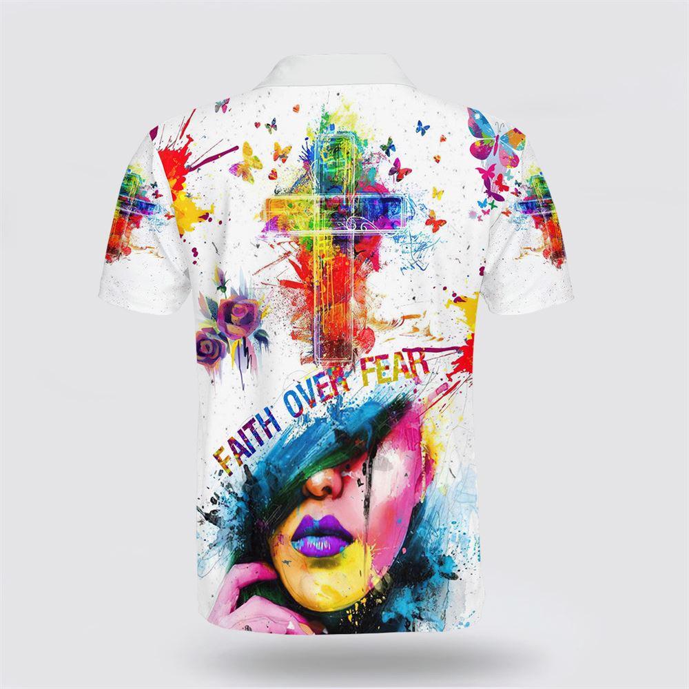 Faith Over Fear Jesus Cross Polo Shirt – Gifts For Christians