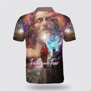 Faith Over Fear Jesus Potrait Polo Shirt Gifts For Christians 2 hwo1ru.jpg
