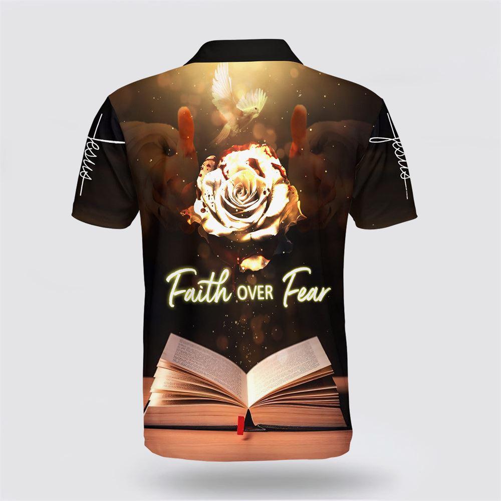 Faith Over Fear Rose Polo Shirt – Gifts For Christians Faith Over Fear Rose Polo Shirt – Gifts For Christians