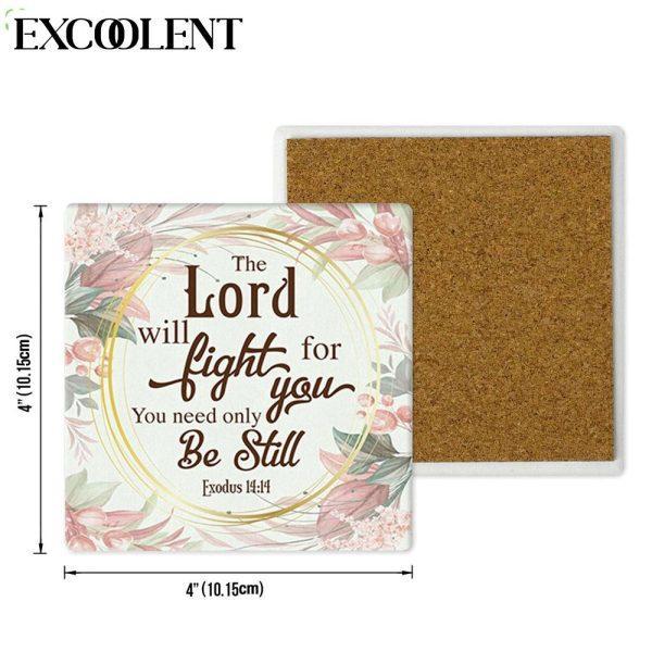 Floral Exodus 1414 The Lord Will Fight For You Stone Coasters – Coasters Gifts For Christian